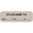 Anesthesia Label With Date, Time, And Initial Paper Permanent "Xylocaine 1%" Core 1.5" X 0.5" Gray 1000 Per Roll