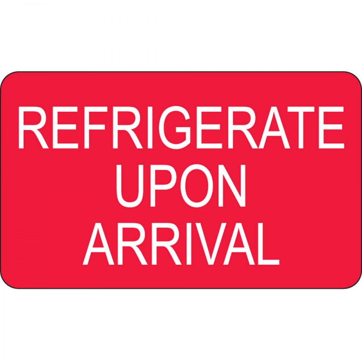 Communication Label (Paper, Permanent) Refrigerate Upon 2 1/2