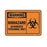 Grainger Sign Bio Hazard Acrylic 10x14 EA EA