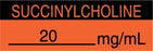 Medline Anesthesia Syringe Labels - Succinylcholine Fluorescent Red 20 mg / mL Tape - AT57E