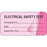 Label Self-Laminating Paper Removable Electrical Safety 1" Core 2" X 1 Fl. Pink 1000 Per Roll