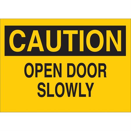 Caution Open Door Slowly Sign Sign, Caution, Open door slowly, 7"x10