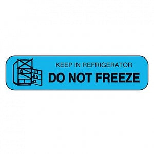 Health Care Logistics Refrigerator Medication Label - LABEL, KEEP IN REFRIGERATOR DO NOT FREEZE - 2022