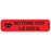 Label Paper Permanent No Tome Por La Boca 1 9/16" X 3/8" Red 500 Per Roll, 2 Rolls Per Box