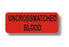 Laguna Coast Associates Blood Labels - LABEL, UNCROSSMATCHED, BLOOD, RED - BB223-K