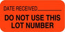 Centurion Centurion General Laboratory Preprinted Labels - Fluorescent Red Date Received Do Not Use Label - LL929