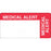 Label Wraparound Paper Removable Medical Alert 3 1/2" X 1 3/4" White With Red 500 Per Roll