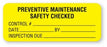 MarketLab Equipment Service and Inspection Label - LABEL, PREVENTIVE MAINTENANCE, RL/420 - 13594