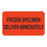 MarketLab Phlebotomy / Specimen Receiving Labels - LABEL, FROZEN SPECIMEN DELIVERED IMMED, OR - 6776