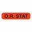 MarketLab Clerical Medical Labels - LABEL, O. R. STAT, FLOURESCENT ORANGE - 8014