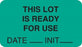 MarketLab Lot Signal Label - LABEL, THIS LOT READY, GREEN - 8028