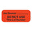 MarketLab Lot Signal Label - LABEL, DO NOT USE, FLOURESCENT ORANGE - 8032