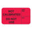 MarketLab Calibration Label - LABEL, NOT CALIBRATED, DO NOT USE, RED - 9112