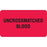 Blood Bank Labels UNCROSSMATCHED BLOOD" - Red with black text - 1.75"W x 1"H