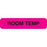 Phlebotomy/Specimen Receiving Labels ROOM TEMP" - Fluorescent pink with black text - 1.625"W x 0.375"H