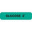 Glucose Tolerance Testing Labels GLUCOSE 2°" - Green with black text - 1.625"W x 0.375"H