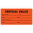 Clerical Labels CRITICAL VALUE" - Orange with black text and blank areas to be filled in - 1.75"W x 1"H