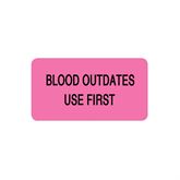 Blood Bank Labels Blood Outdates Use First" - FL Pink - 1.625"W x 0.875"H