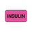 Pharmacy Communication Labels Insulin" - FL Pink - 1.625"W x 0.875"H