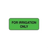 Pharmacy Communication Labels For Irrigation Only" - FL Green - 2.25"W x 0.875"H