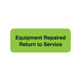 Equipment Ready/Attention Labels Equipment Repaired Return to Service" - FL Green - 2.25"W x 0.88"H