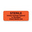 Central Service Labels Sterile Unless Package Opened" - FL Red - 2.25"W x 0.88"H