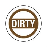 Dirty Label Dirty" - White - 1.5"Dia