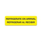 Refrigeration Communication Labels Bilingual Refrigerate On Arrival - FL Yellow - 3"W x 0.88"H