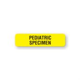 Clerical Medical Labels Pediatric Speciman" - FL Yellow - 1.25"W x 0.31"H