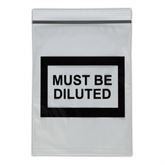 Pharmacy Bags Must Be Diluted - 4" x 6