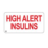 High Alert Labels in Blister Packs HIGH ALERT INSULINS" Label - 2.6875"W x 1.375"H