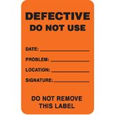 Caution Labels DEFECTIVE DO NOT USE" - Orange with black text and blank areas to be filled in - 1.75"W x 2.75"H