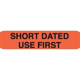 Reagent Labels SHORT DATED USE FIRST" - Orange with black text - 1.625"W x 0.375"H