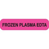 Heme/Coag Labels FROZEN PLASMA EDTA" - Pink with black text - 1.625"W x 0.375"H