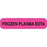 Heme/Coag Labels FROZEN PLASMA EDTA" - Pink with black text - 1.625"W x 0.375"H