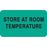 Reagent Labels STORE AT ROOM TEMPERATURE" - Green with black text - 1.75"W x 1"H