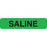 Reagent Labels SALINE" - Green with black text - 1.625"W x 0.375"H