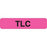 Clerical Labels TLC" - Fluorescent pink with black text - 1.625"W x 0.375"H