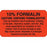 Caution Labels 10% FORMALIN CAUTION: CONTAINS FORMALDEHYDE..." - Orange with black text - 1.75"W x 1"H