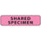 Label Paper Removable Shared Specimen 1" Core 1 1/4" X 5/16" Fl. Pink 760 Per Roll