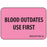 Label Paper Removable Blood Outdates Use 1" Core 1 7/16" X 1 Fl. Pink 666 Per Roll