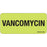 Label Paper Removable Vancomycin 1" Core 2 1/4" X 1 Fl. Chartreuse 420 Per Roll