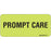 Label Paper Removable Prompt Care 1" Core 2 1/4" X 1 Fl. Chartreuse 420 Per Roll