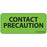 Label Paper Removable Contact Precaution 1" Core 2 1/4" X 1 Fl. Green 420 Per Roll