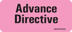 Label Paper Removable Advance Directive 1" Core 2 1/4" X 1 Fl. Pink 420 Per Roll