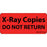 Label Paper Permanent X-Ray Copies Do 1" Core 2 1/4" X 1 Fl. Red 420 Per Roll