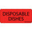 Label Paper Permanent Disposable Dishes 1" Core 2 1/4" X 1 Fl. Red 420 Per Roll