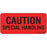 Label Paper Permanent Caution Special 1" Core 2 1/4" X 1 Fl. Red 420 Per Roll