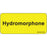 Label Paper Permanent Hydromorphone 1" Core 2 1/4" X 1 Yellow 420 Per Roll