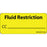 Label Paper Permanent Fluid Restriction 1" Core 2 1/4" X 1 Yellow 420 Per Roll